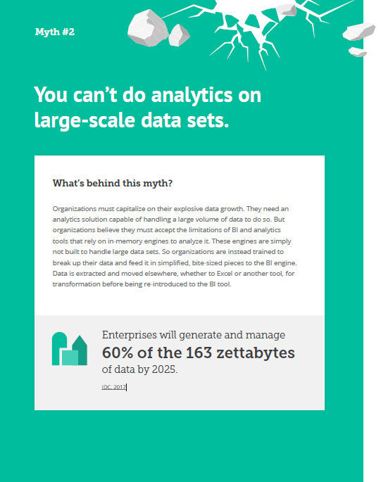 You cannot do analytics on large-scale data sets.